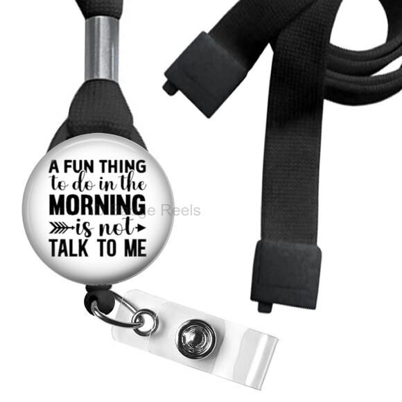 A Fun Thing To Do In The Morning Lanyard ID Name Tag Badge Holder * Work Humor * - Picture 1 of 3